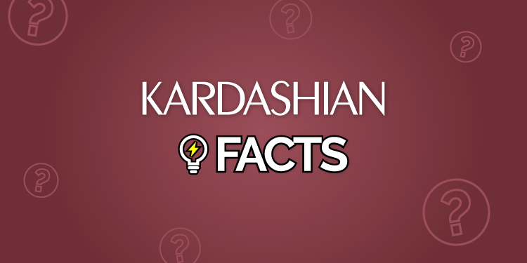 35+ Fun Facts about the Kardashian Family