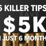 5 Killer Tips to Save $5K in Just 6 Months