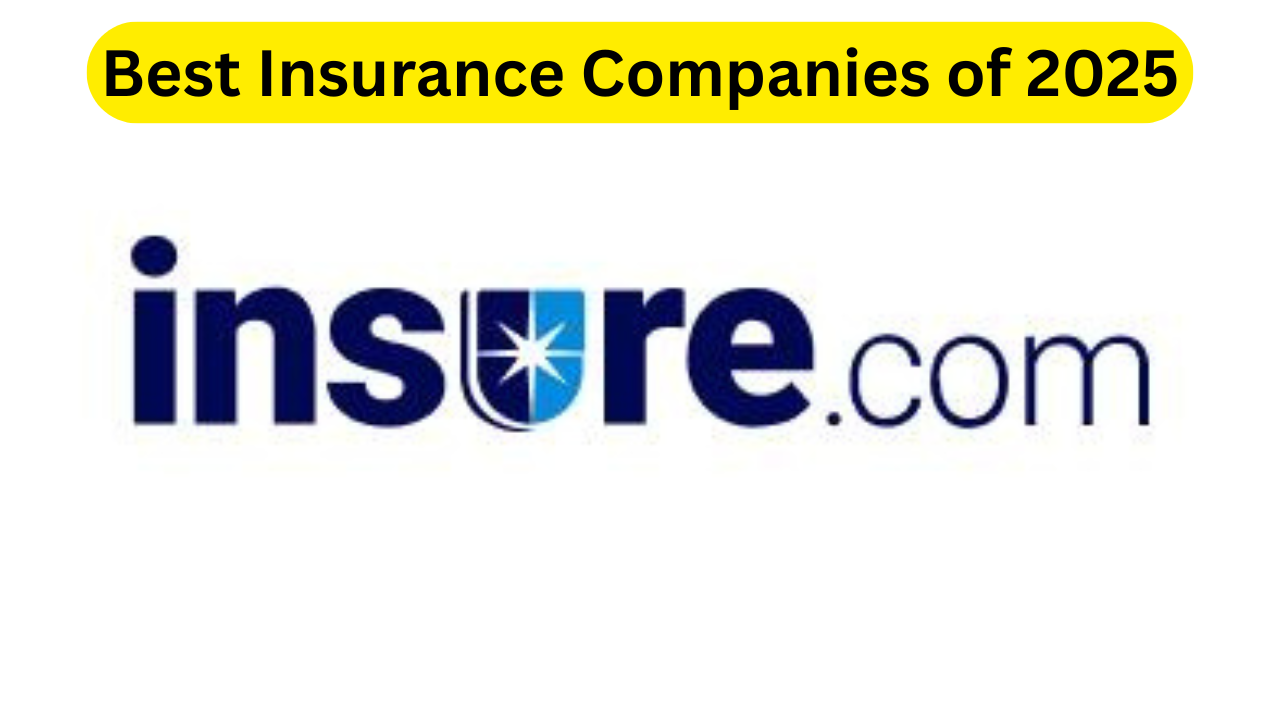 Best Insurance Companies of 2025