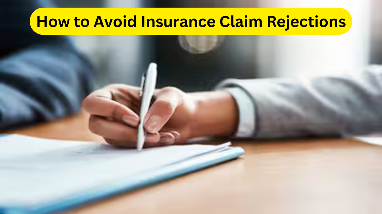 How to Avoid Insurance Claim Rejections