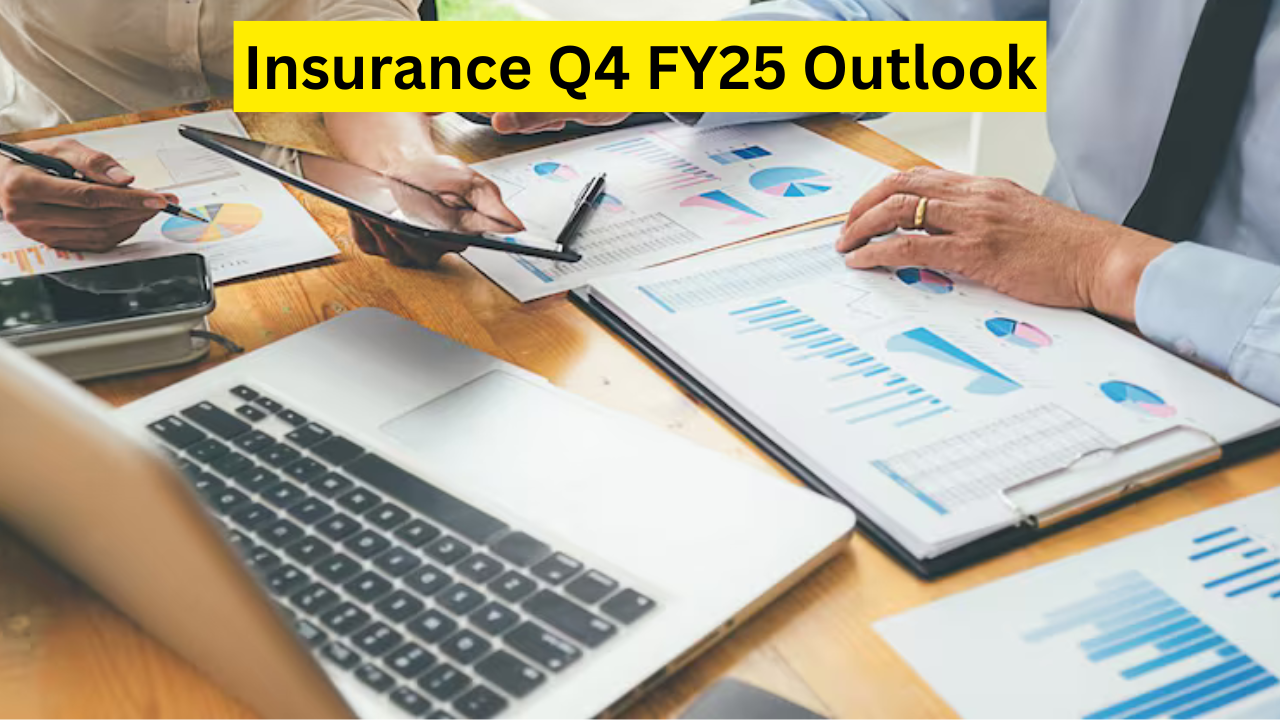 Insurance Q4 FY25 Outlook