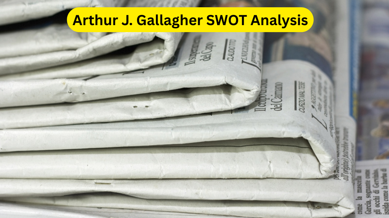 Arthur J. Gallagher SWOT Analysis