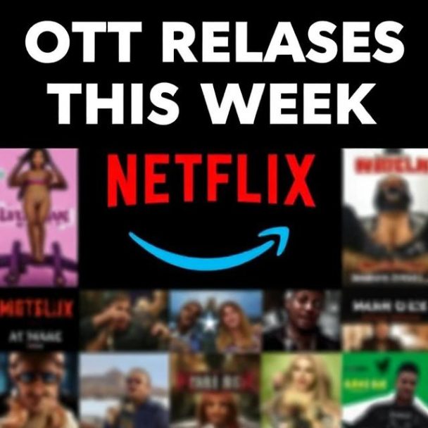 OTT Releases This Week